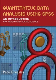 Quantitative data analysis using SPSS an introduction for health & social science /