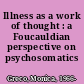 Illness as a work of thought : a Foucauldian perspective on psychosomatics /