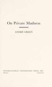 On private madness /