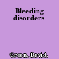 Bleeding disorders