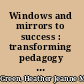 Windows and mirrors to success : transforming pedagogy and curriculum in middle and high school classrooms /