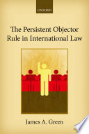 The persistent objector rule in international law /