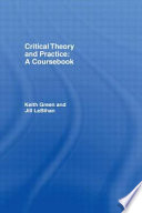 Critical theory and practice a coursebook /