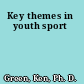 Key themes in youth sport