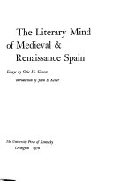 The literary mind of medieval & Renaissance Spain ; essays /