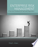 Enterprise risk management : a common framework for the entire organization /