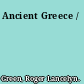 Ancient Greece /