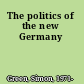 The politics of the new Germany