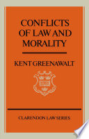 Conflicts of law and morality /