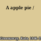 A apple pie /