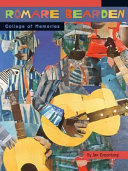 Romare Bearden : collage of memories /