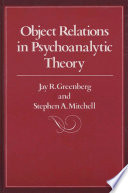 Object relations in psychoanalytic theory /