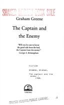 The captain and the enemy /