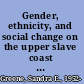 Gender, ethnicity, and social change on the upper slave coast : a history of the Anlo-Ewe /