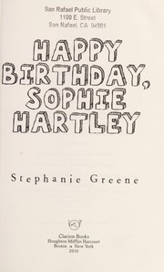 Happy birthday, Sophie Hartley /