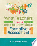 What teachers really need to know about formative assessment /