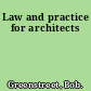 Law and practice for architects