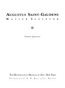 Augustus Saint-Gaudens, master sculptor /