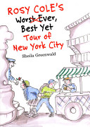 Rosy Cole's worst ever, best yet tour of New York City /