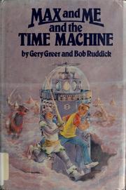 Max and me and the time machine /