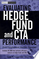 Evaluating hedge fund and CTA performance data envelopment analysis approach /