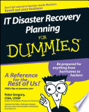 IT disaster recovery planning for dummies