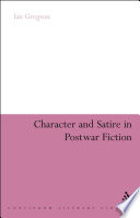 Character and satire in post-war fiction /