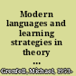 Modern languages and learning strategies in theory and practice /