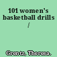 101 women's basketball drills /