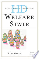 Historical dictionary of the welfare state /