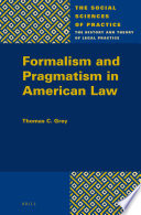 Formalism and pragmatism in American law /