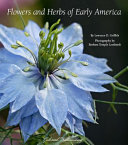 Flowers and herbs of early America /