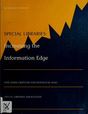 Special libraries : increasing the information edge /