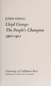 Lloyd George, the people's champion, 1902-1911 /