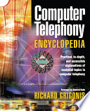 Computer telephony encyclopedia /