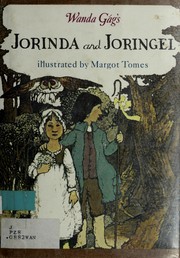 Wanda Gág's Jorinda and Joringel /