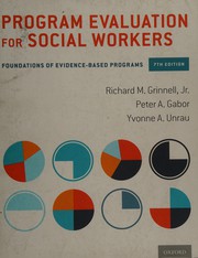 Program evaluation for social workers : foundations of evidence-based programs /