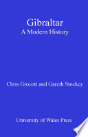 Gibraltar : a modern history /