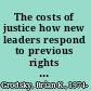 The costs of justice how new leaders respond to previous rights abuses /