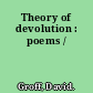 Theory of devolution : poems /