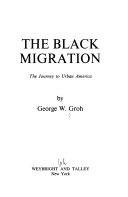 The Black migration : the journey to urban America /