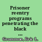 Prisoner reentry programs penetrating the black box for better theory and practice /