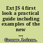 Ext JS 4 first look a practical guide including examples of the new features in Ext JS 4 and tips to migrate from Ext JS 3 /