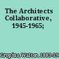 The Architects Collaborative, 1945-1965;