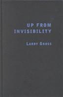 Up from invisibility : lesbians, gay men, and the media in America /