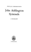 John Addington Symonds : a biography.