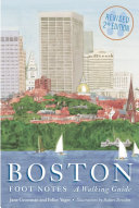 Boston : foot notes : a walking guide /