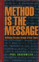 The method is the message : rethinking McLuhan through critical theory /