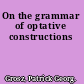 On the grammar of optative constructions