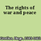 The rights of war and peace